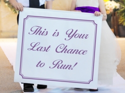 funny wedding sign